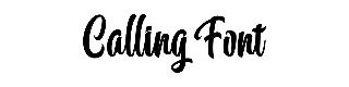 Calling Font